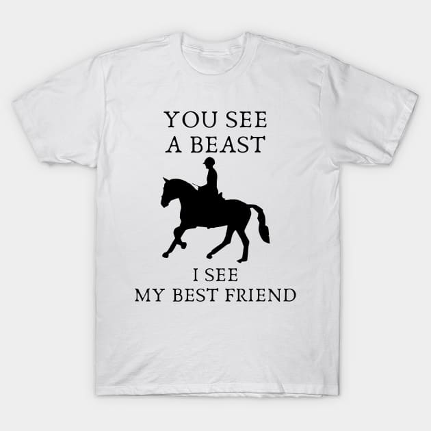 You see a beast i see my best friend T-Shirt by IOANNISSKEVAS